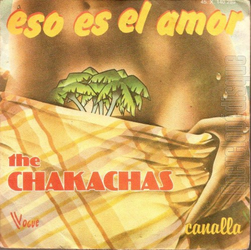 Chakachas Eso Es El Amor New Recording 77 Chakachas Eso Es El Amor New Recording 77