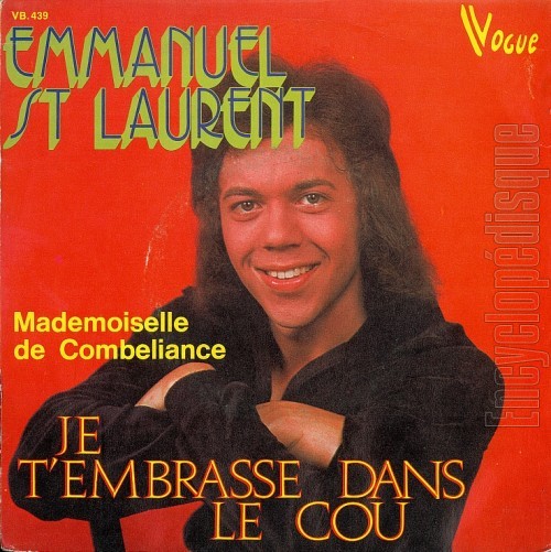 Emmanuel St. Laurent - Vivre Avec Toi / Lady Emmanuel St. Laurent - Vivre Avec Toi / Lady