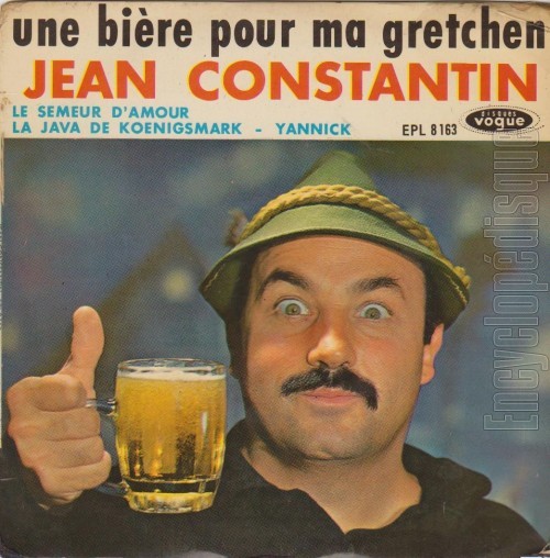 Une bire pour ma gretchen - Jean CONSTANTIN