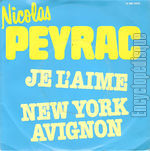 [Pochette de Je l’aime / New-York Avignon (Nicolas PEYRAC)]