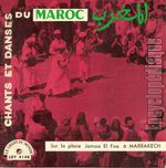[Pochette de Chants et danses du Maroc sur la place Jamaa El Fna à Marrakech]