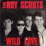 [Pochette de The BOYS SCOUTS - « Wild love ! »]