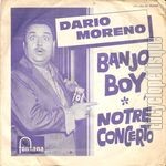[Pochette de Banjo boy / Notre concerto (Dario MORENO)]