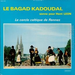 [Pochette de Le bagad Kadoudal sonne pour Herri Lon - Le cercle celtique de Rennes]