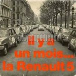 [Pochette de Il y a un mois…la Renault 5]