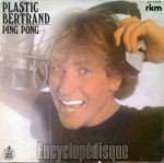 [Pochette de Ping-pong (Plastic BERTRAND)]
