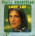 [Pochette de Lady Lay (version espagnole) (Pierre GROSCOLAS)]