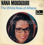 [Pochette de The White rose of Athens (version anglaise) (Nana MOUSKOURI)]