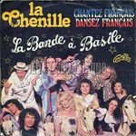 [Pochette de La chenille / Chantez Français, dansez Français (La BANDE À BASILE)]