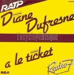 [Pochette de RATP Diane Dufresne a le ticket Radio7]