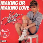 [Pochette de Making up, making love (Karen CHERYL)]