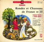 [Pochette de Rondes et chansons de France n°10]