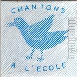 [Pochette de Chantons � l&rsquo;�cole]