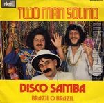 [Pochette de Disco Samba (TWO MAN SOUND)]