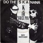 [Pochette de K and the SAUCE PAN « Do the ska nana »]