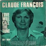 [Pochette de Love will call the tune (Claude FRANOIS)]