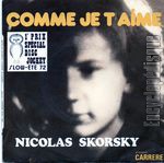 [Pochette de Comme je t’aime (Nicolas SKORSKY)]