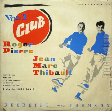 [Pochette de Club - Vol. 1 (Roger PIERRE et Jean-Marc THIBAULT)]