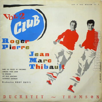 [Pochette de Club - Vol. 2 (Roger PIERRE et Jean-Marc THIBAULT)]