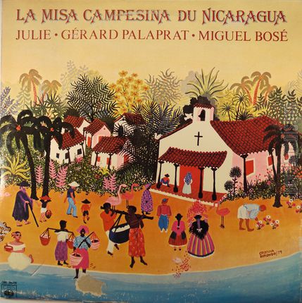 [Pochette de La misa campesina du Nicaragua (JULIE - Grard PALAPRAT - Miguel BOS)]