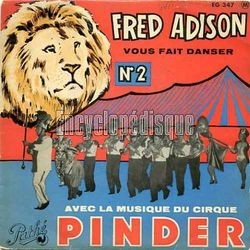 [Pochette de Vous fait danser avec la musique du cirque Pinder (n2) (Fred ADISON)]