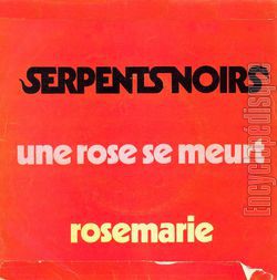 [Pochette de Une rose se meurt / Rosemarie (SERPENTS NOIRS) - verso]