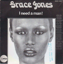 [Pochette de Grace Jones -  I need a man !  (Les FRANCOPHILES)]