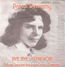 [Pochette de Bye, bye, au revoir (Pascal DEMARNY)]