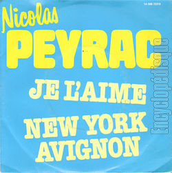 [Pochette de Je l’aime / New-York Avignon (Nicolas PEYRAC)]