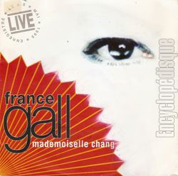 [Pochette de Mademoiselle Chang "live" (France GALL)]