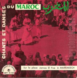 [Pochette de Chants et danses du Maroc sur la place Jamaa El Fna  Marrakech (DOCUMENT)]