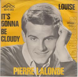 [Pochette de It’s gonna be cloudy / Louise (Pierre LALONDE) - verso]