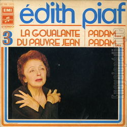[Pochette de La goualante du pauvre Jean / Padam, padam… - 3 (dith PIAF)]