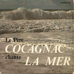 [Pochette de Le Pre Cocagnac chante La Mer (Auguste-Maurice COCAGNAC O.P.)]
