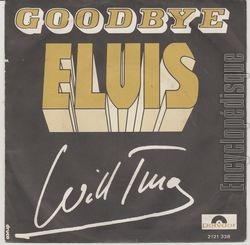 [Pochette de Goodbye Elvis (Will TURA)]