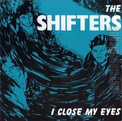[Pochette de The SHIFTERS  I close my eyes  (Les ANGLOPHILES)]
