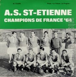 [Pochette de A.S. St-Etienne champions de France ’64 (Claude VERGNES)]