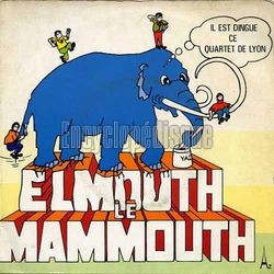 [Pochette de Elmouth le mammouth (Le QUARTET DE LYON)]