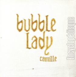 [Pochette de Bubble lady (CAMILLE)]