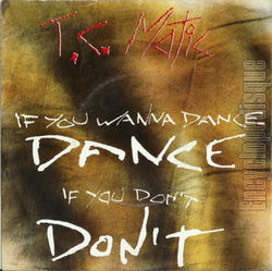 [Pochette de if you wanna dance, dance, if you don’t, don’t (T.C. MATIC)]