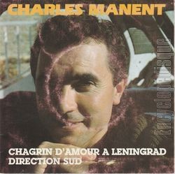 [Pochette de Chagrin d’amour  Leningrad / Direction Sud (Charles MANENT)]