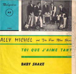 [Pochette de Toi que j’aime tant / Baby shake (Ally MICHEL and the Four Blue Stars)]
