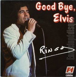 [Pochette de Good bye, Elvis (RINGO)]