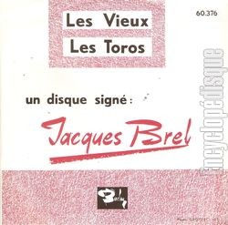 [Pochette de Les vieux / Les Toros (Jacques BREL) - verso]