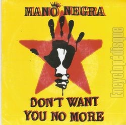 [Pochette de Don’t want you no more (MANO NEGRA)]