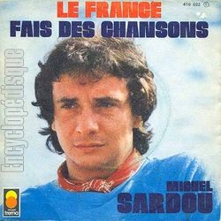 [Pochette de Le France / Fais des chansons (Michel SARDOU)]