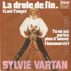 [Pochette de La drle de fin ( last tango ) (Sylvie VARTAN)]