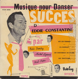 [Pochette de Musique pour danser - succès d’Eddie Constantine (COMPILATION)]