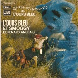 [Pochette de Contes et chansons de l’Ours bleu : L’ours bleu et Smoggy le renard anglais (JEUNESSE)]