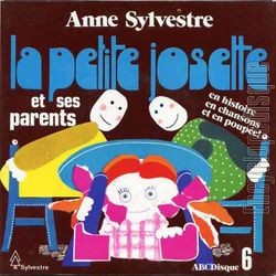 [Pochette de La petite Josette et ses parents - ABCDisque 6 (Anne SYLVESTRE)]